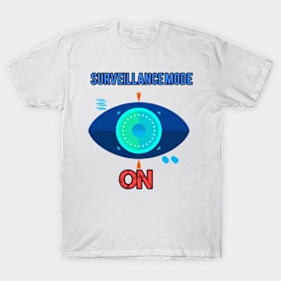 Eye on you T-Shirt